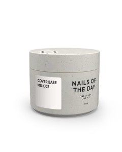 NAILSOFTHEDAY Cover base NEW Milk 02 - półprzezroczysta mleczna baza hybrydowa, 30 ml